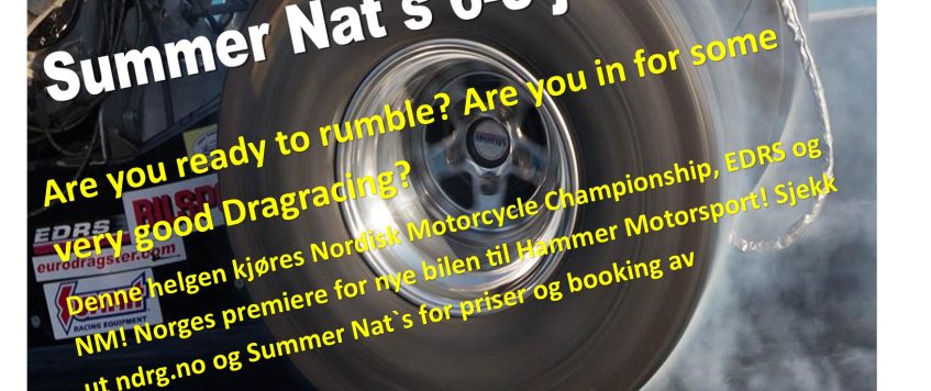 Norges første Dragrace Event – Summer Nat`s 6-8 juni- Priser, booking av camping etc